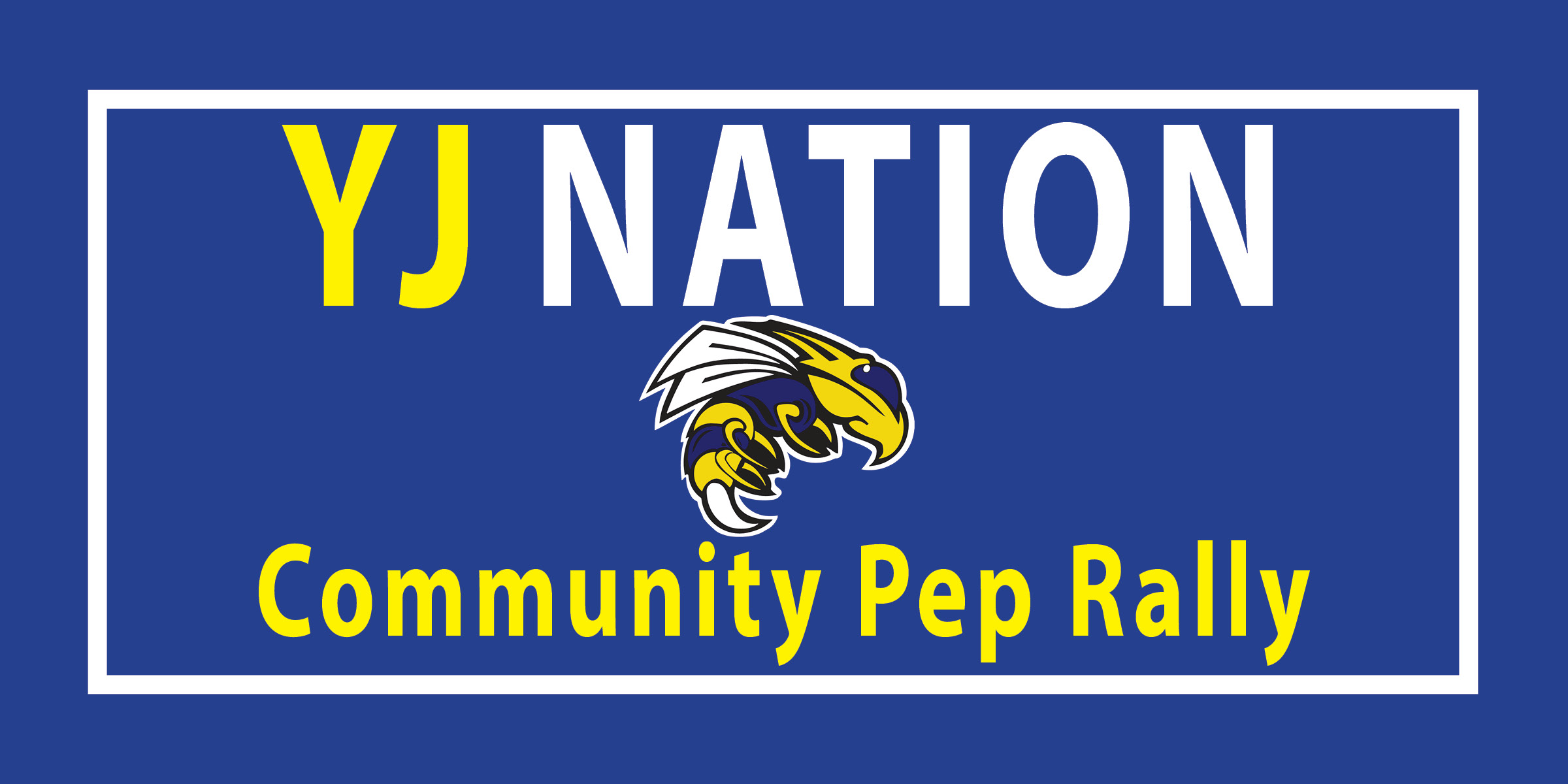 Infographic stating community pep rally for YJ Nation